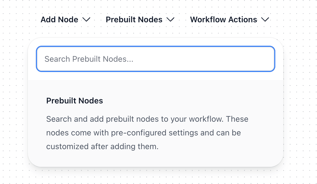 Searching for prebuilt nodes in the workflow builder